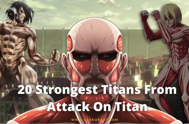 20 Strongest Titans From Attack On Titan