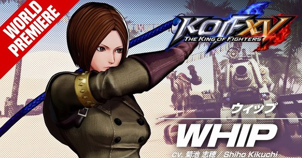 King of Fighters XV Game Highlights Character Whip in Trailer