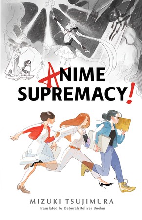 Toei Streams Trailers for Anime by Fictional Directors from Mizuki Tsujimura's Anime Supremacy Novel