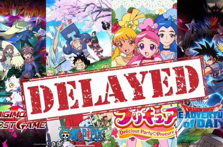 TOEI Anime Delayed