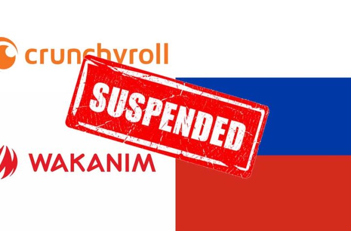 Crunchyroll And Wakanim Suspended In Russia